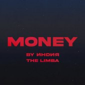 постер к песни By Индия feat. The Limba - Money